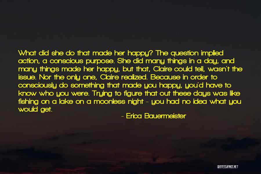 Erica Bauermeister Quotes 1352317