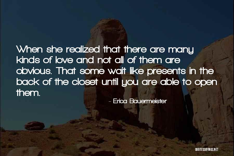 Erica Bauermeister Quotes 2194310