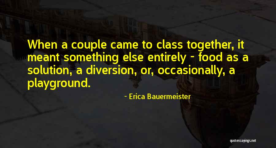 Erica Bauermeister Quotes 842433