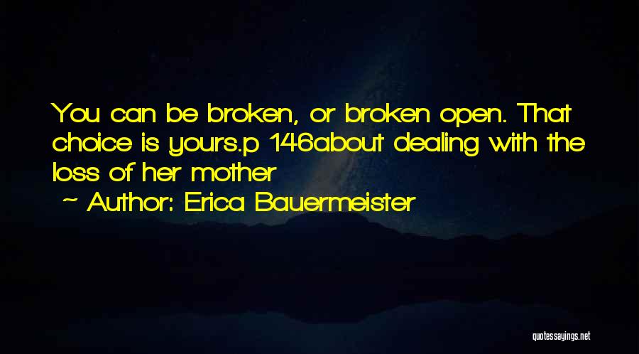 Erica Bauermeister Quotes 905205