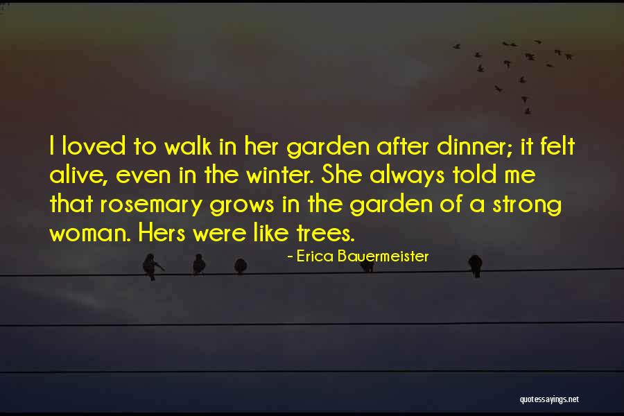 Erica Bauermeister Quotes 972913