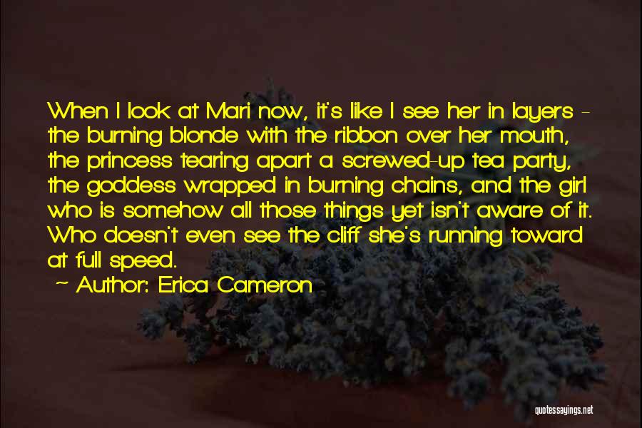 Erica Cameron Quotes 1823275