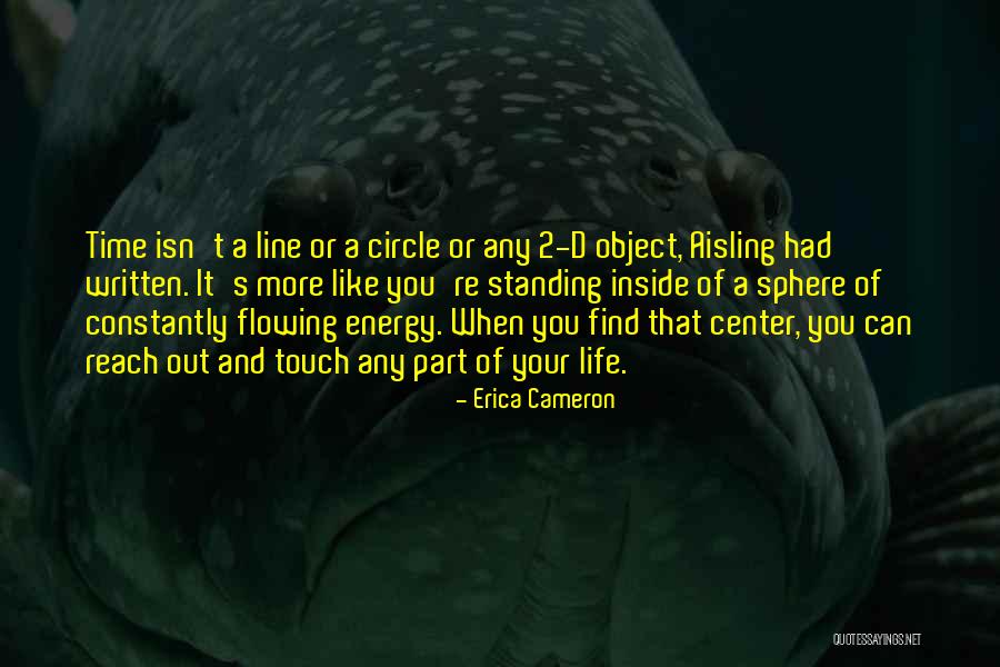 Erica Cameron Quotes 486195