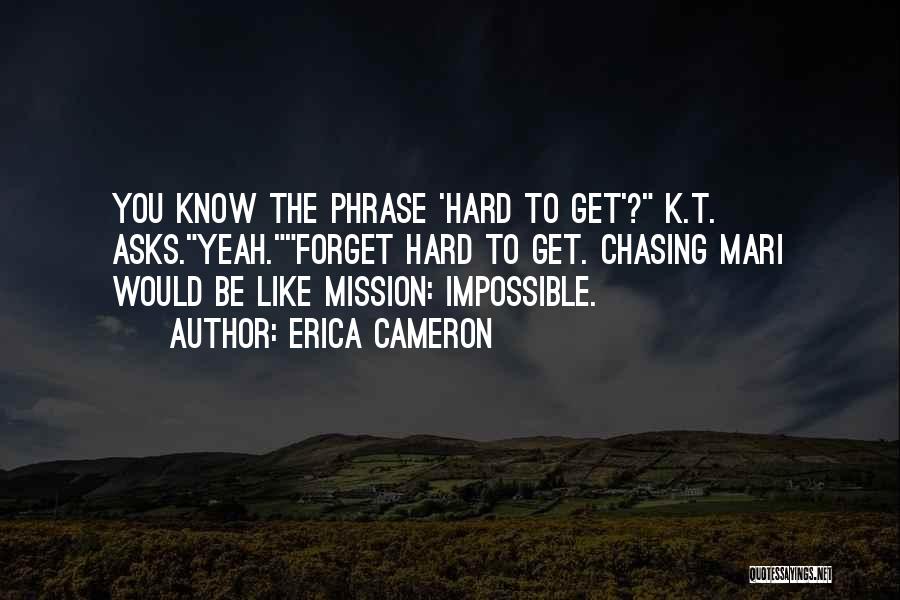 Erica Cameron Quotes 656022 Erica Cameron Quotes 656022