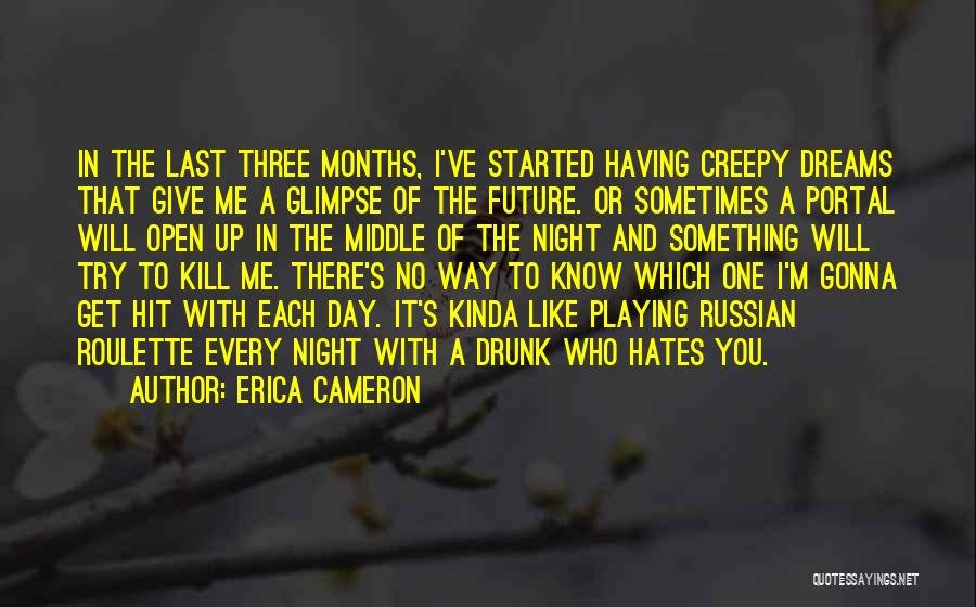Erica Cameron Quotes 954943 Erica Cameron Quotes 954943