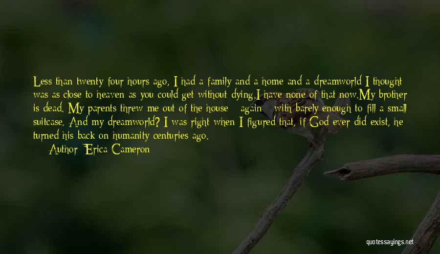 Erica Cameron Quotes 961247