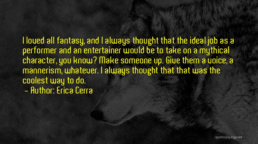 Erica Cerra Quotes 381754