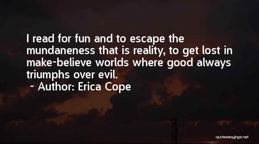 Erica Cope Quotes 354041