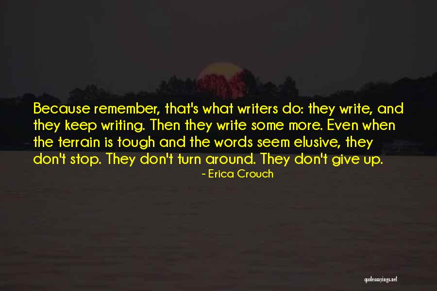 Erica Crouch Quotes 1245787