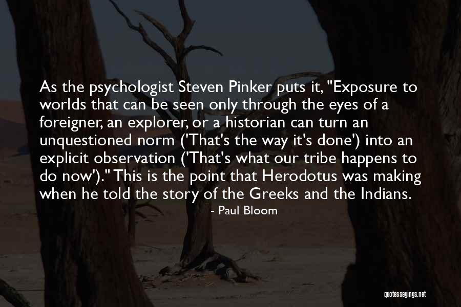Erica Dixon Quotes By Paul Bloom Erica Dixon Quotes By Paul Bloom