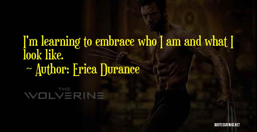 Erica Durance Quotes 1300031