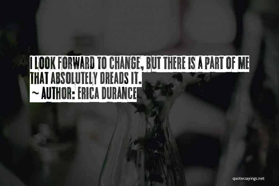 Erica Durance Quotes 1709912