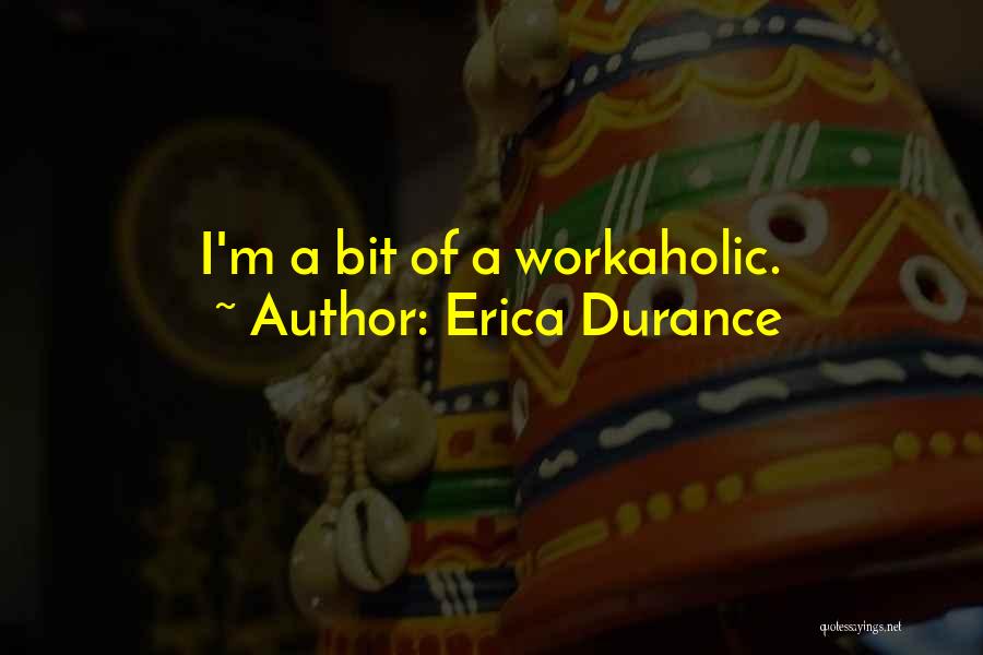 Erica Durance Quotes 1856803