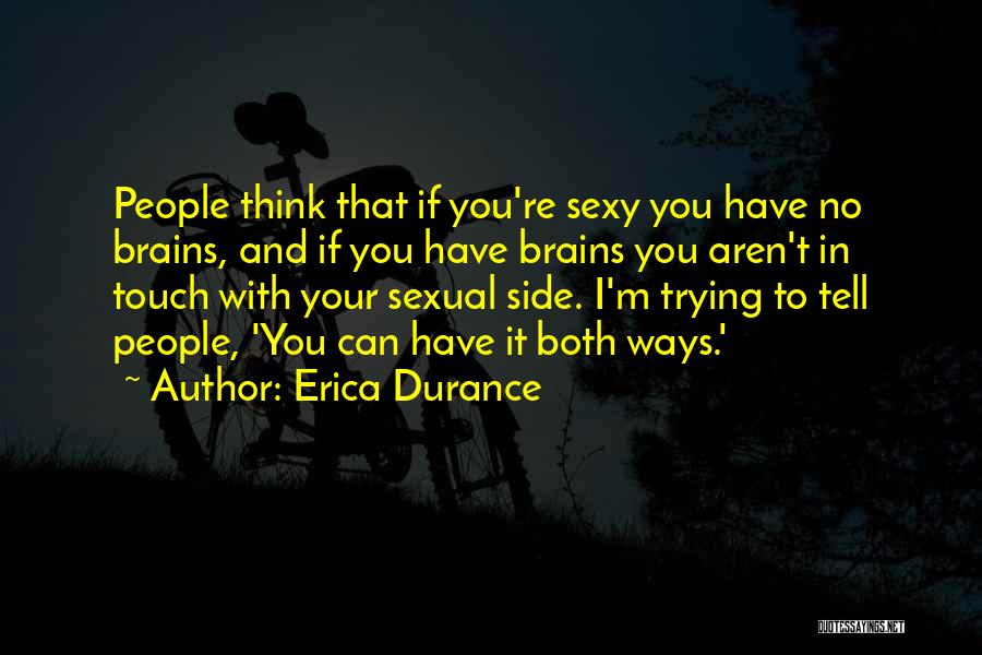 Erica Durance Quotes 2033839