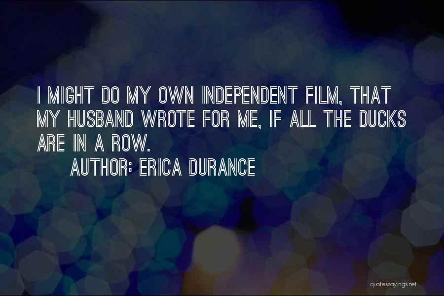Erica Durance Quotes 534330