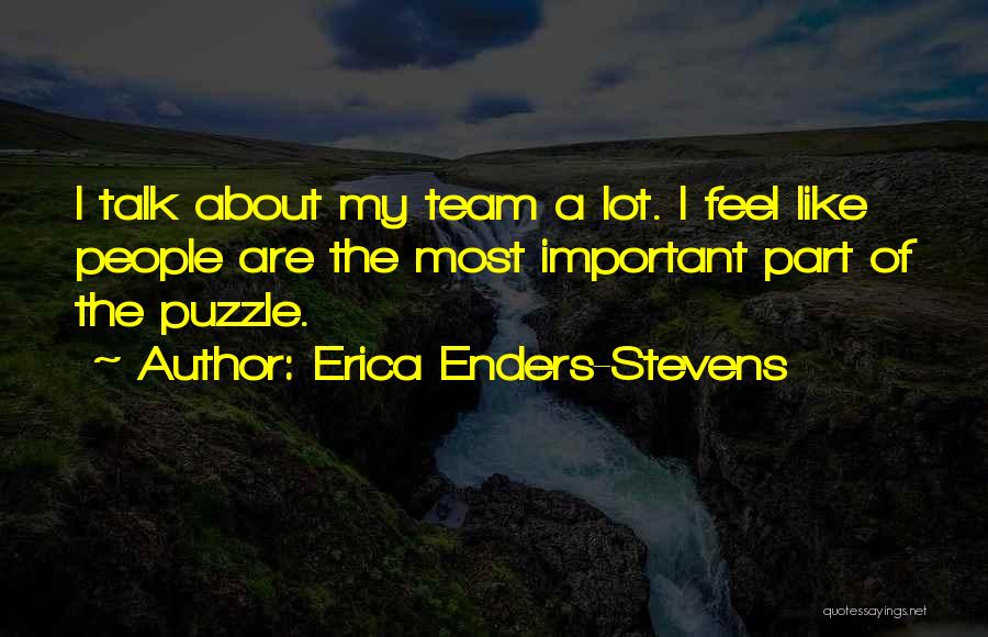 Erica Enders-Stevens Quotes 1147525