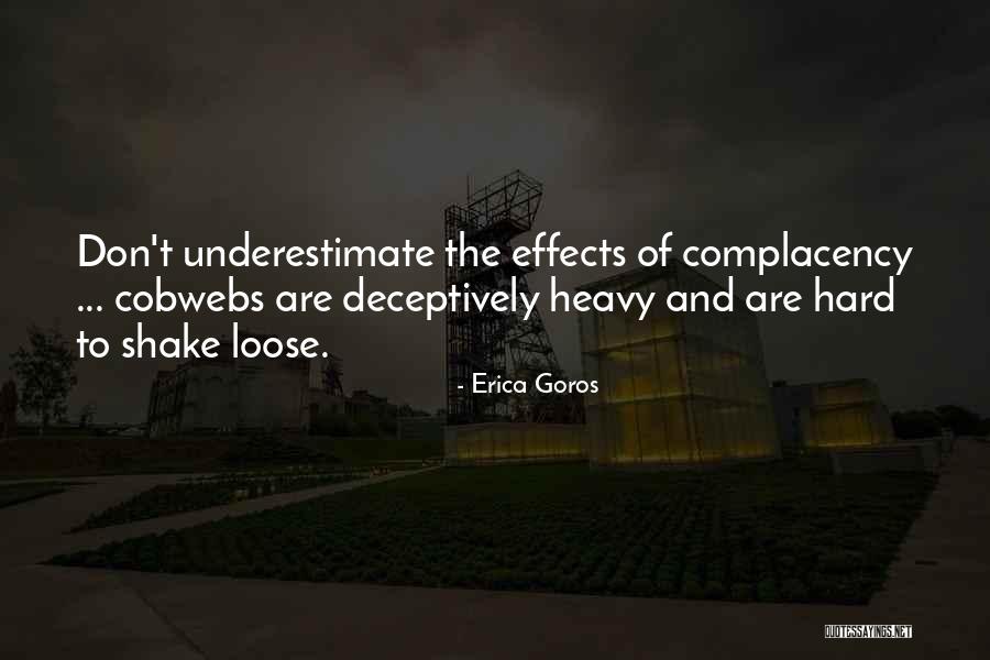 Erica Goros Quotes 1045246