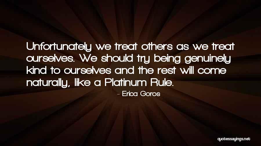 Erica Goros Quotes 1128024