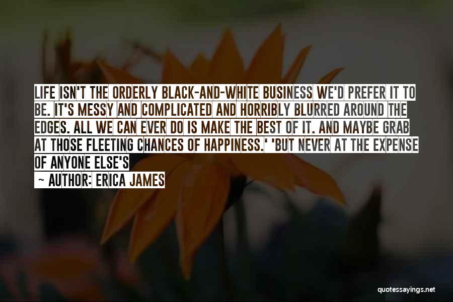 Erica James Quotes 278842