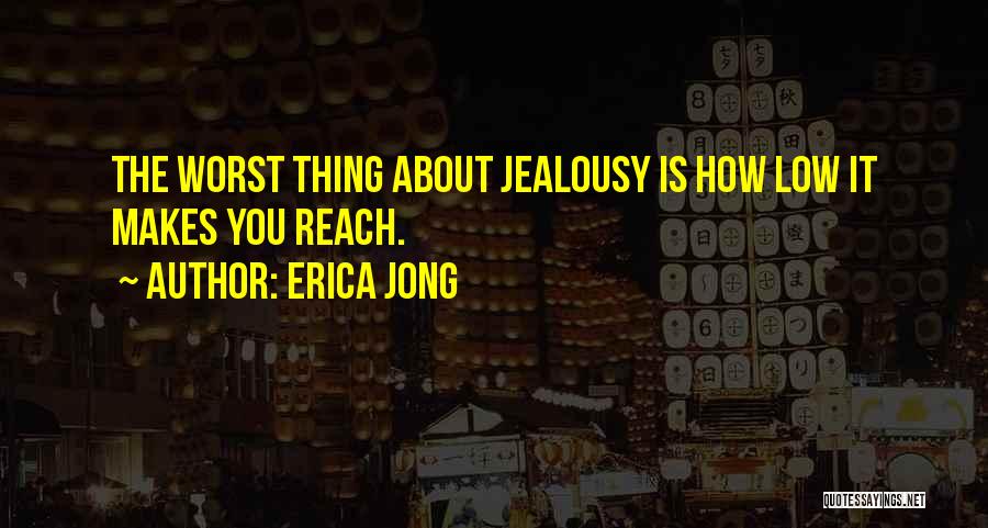 Erica Jong Quotes 1186552