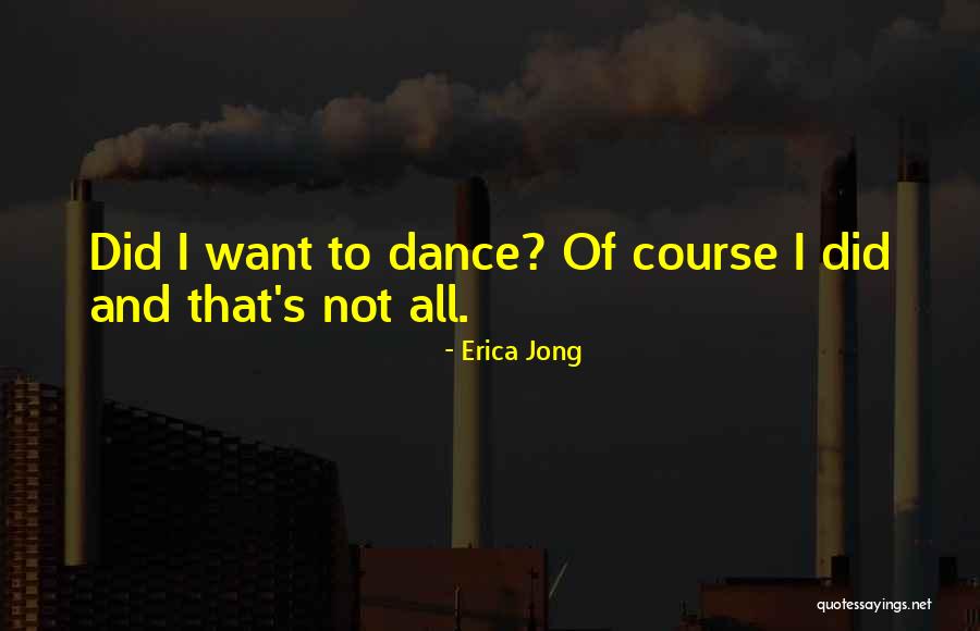 Erica Jong Quotes 1525228