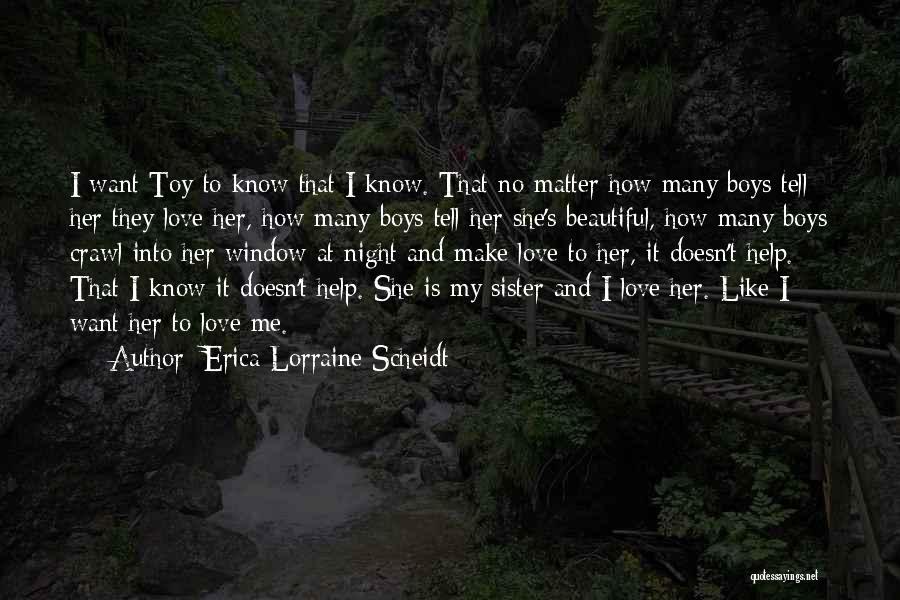 Erica Lorraine Scheidt Quotes 1674971