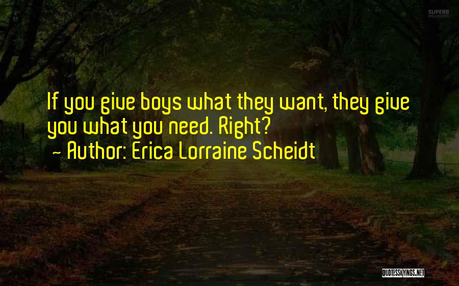 Erica Lorraine Scheidt Quotes 522876