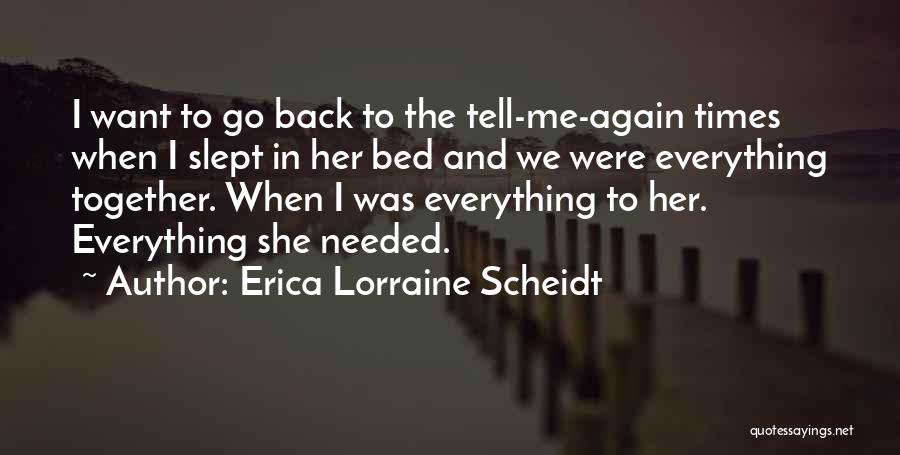 Erica Lorraine Scheidt Quotes 798875