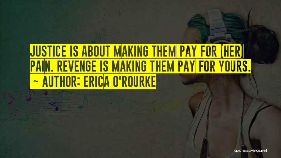 Erica O'Rourke Quotes 391002