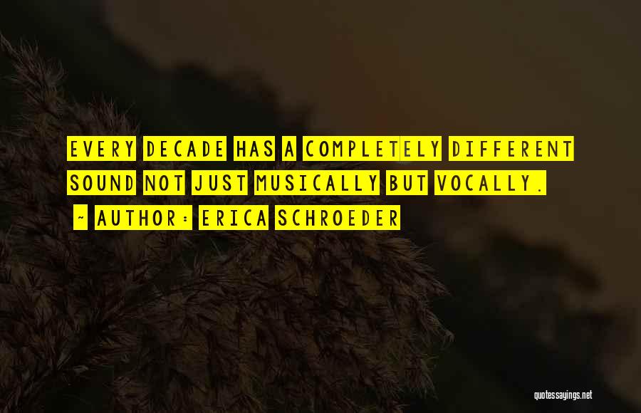 Erica Schroeder Quotes 1186109