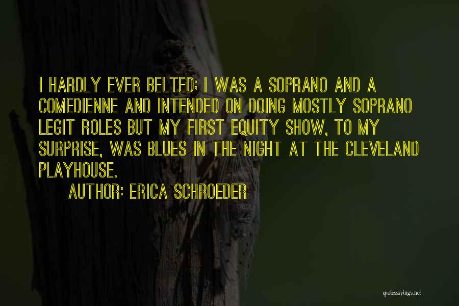 Erica Schroeder Quotes 2138367