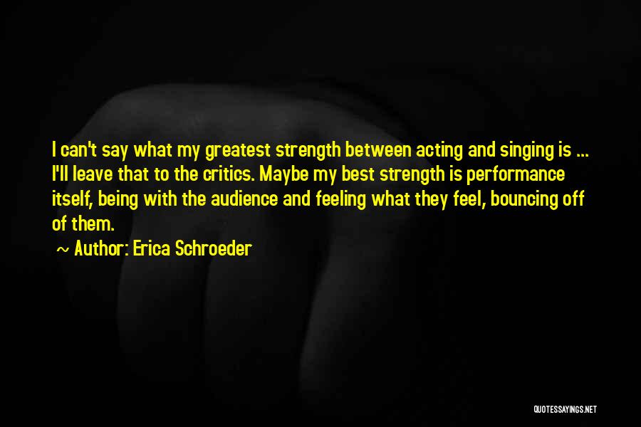 Erica Schroeder Quotes 2181035