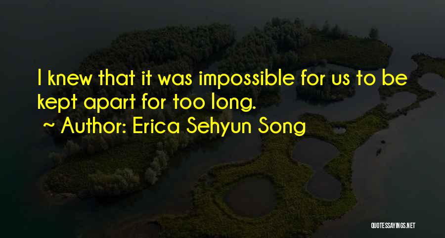 Erica Sehyun Song Quotes 1807522