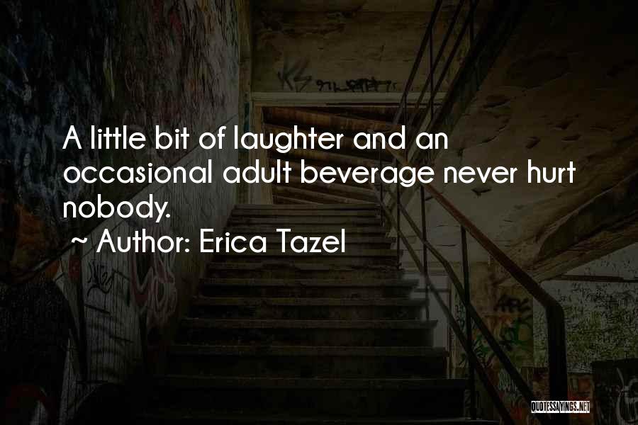 Erica Tazel Quotes 716387