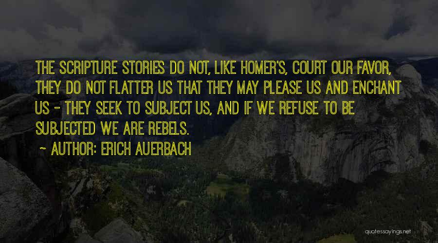 Erich Auerbach Quotes 1600981