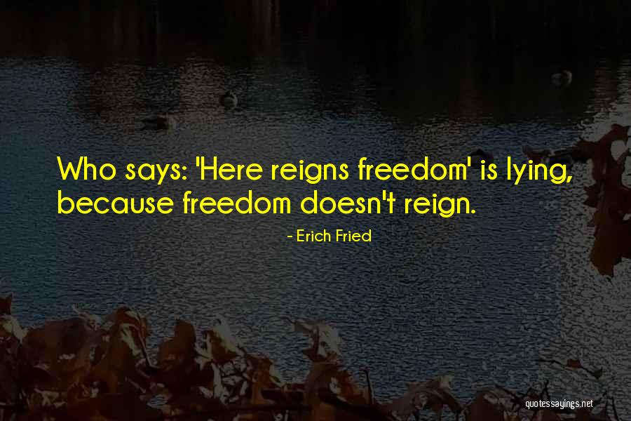 Erich Fried Quotes 1689147 Erich Fried Quotes 1689147