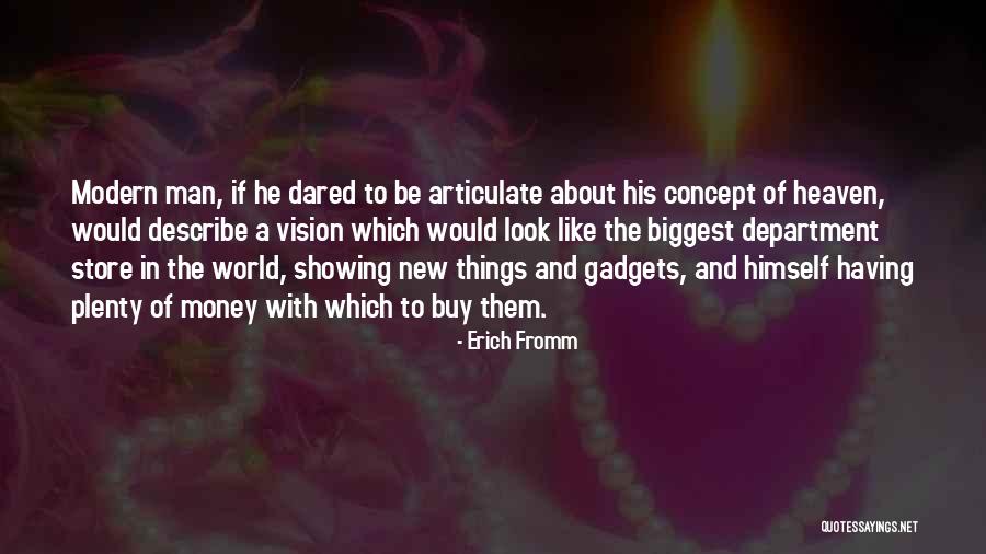 Erich Fromm Quotes 1012053