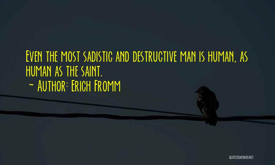 Erich Fromm Quotes 1585382