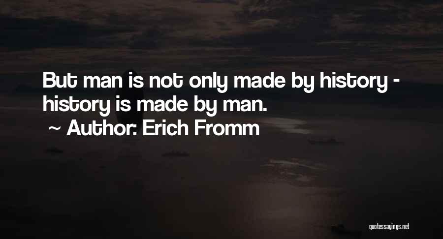 Erich Fromm Quotes 1807107