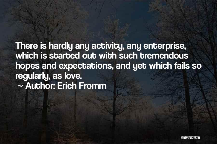 Erich Fromm Quotes 474833