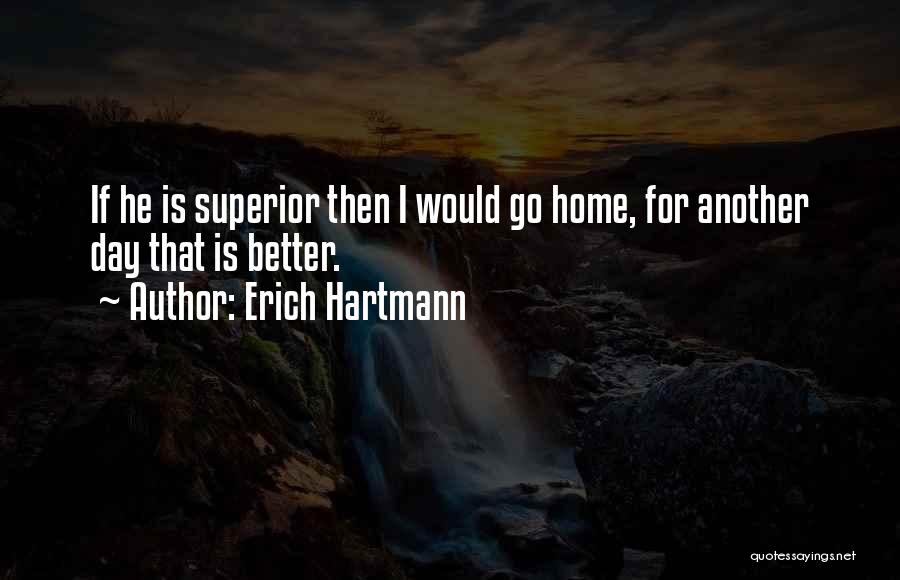 Erich Hartmann Quotes 1739131