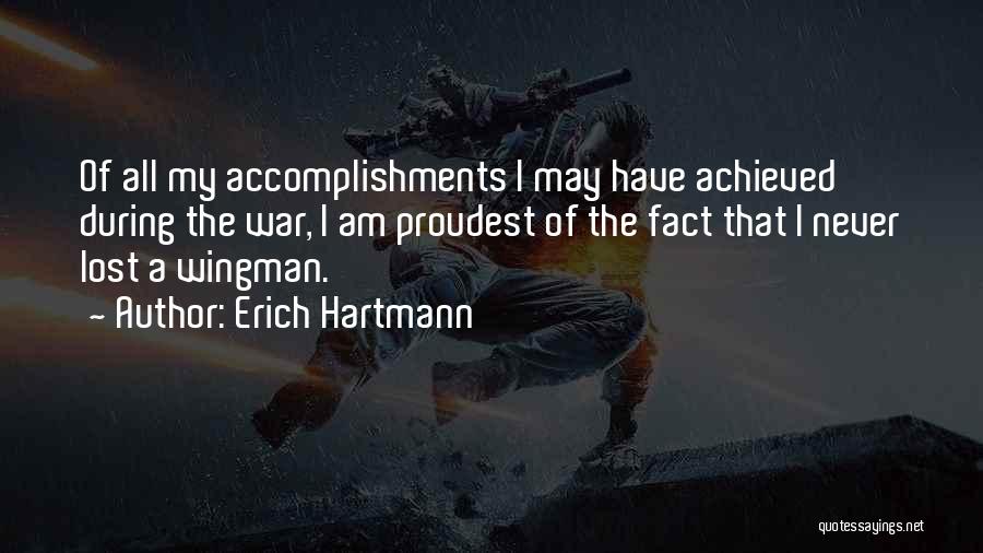 Erich Hartmann Quotes 426171