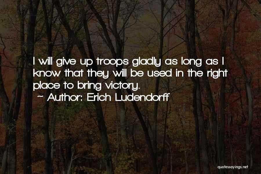 Erich Ludendorff Quotes 1006870