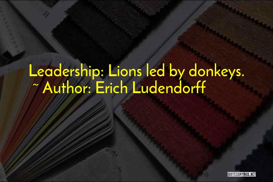 Erich Ludendorff Quotes 103099