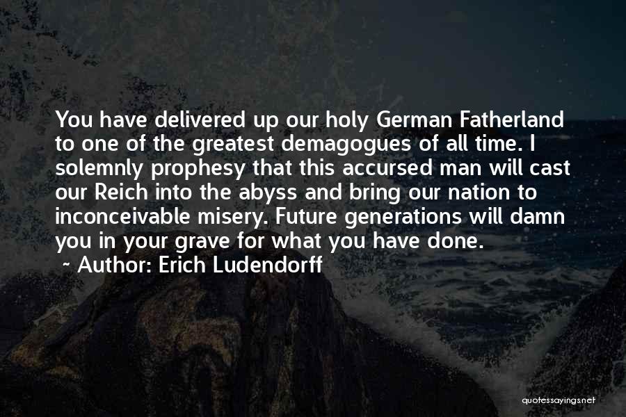 Erich Ludendorff Quotes 1512064