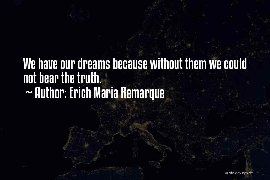 Erich Maria Remarque Quotes 1407879