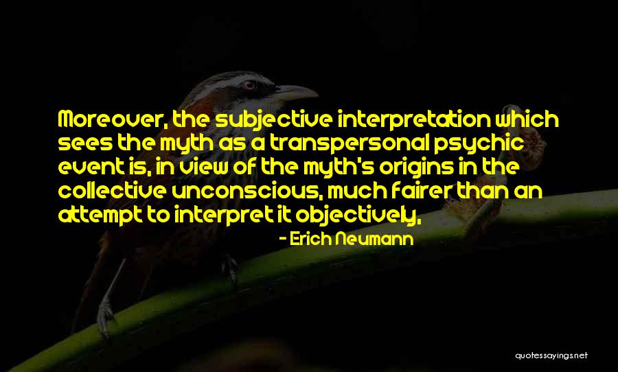 Erich Neumann Quotes 742271