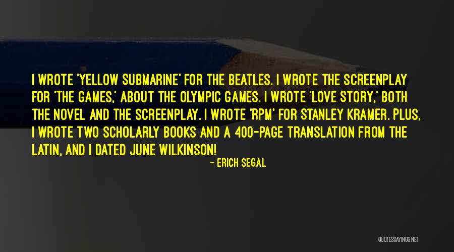 Erich Segal Quotes 1978807 Erich Segal Quotes 1978807