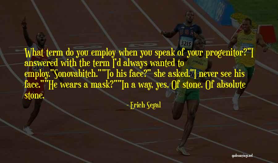 Erich Segal Quotes 345899 Erich Segal Quotes 345899