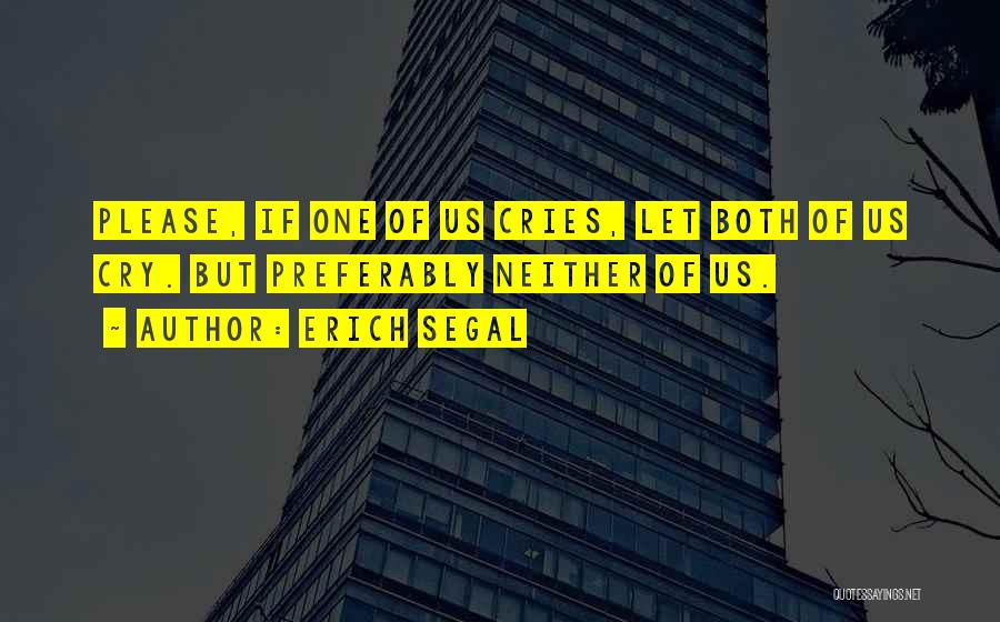 Erich Segal Quotes 598007